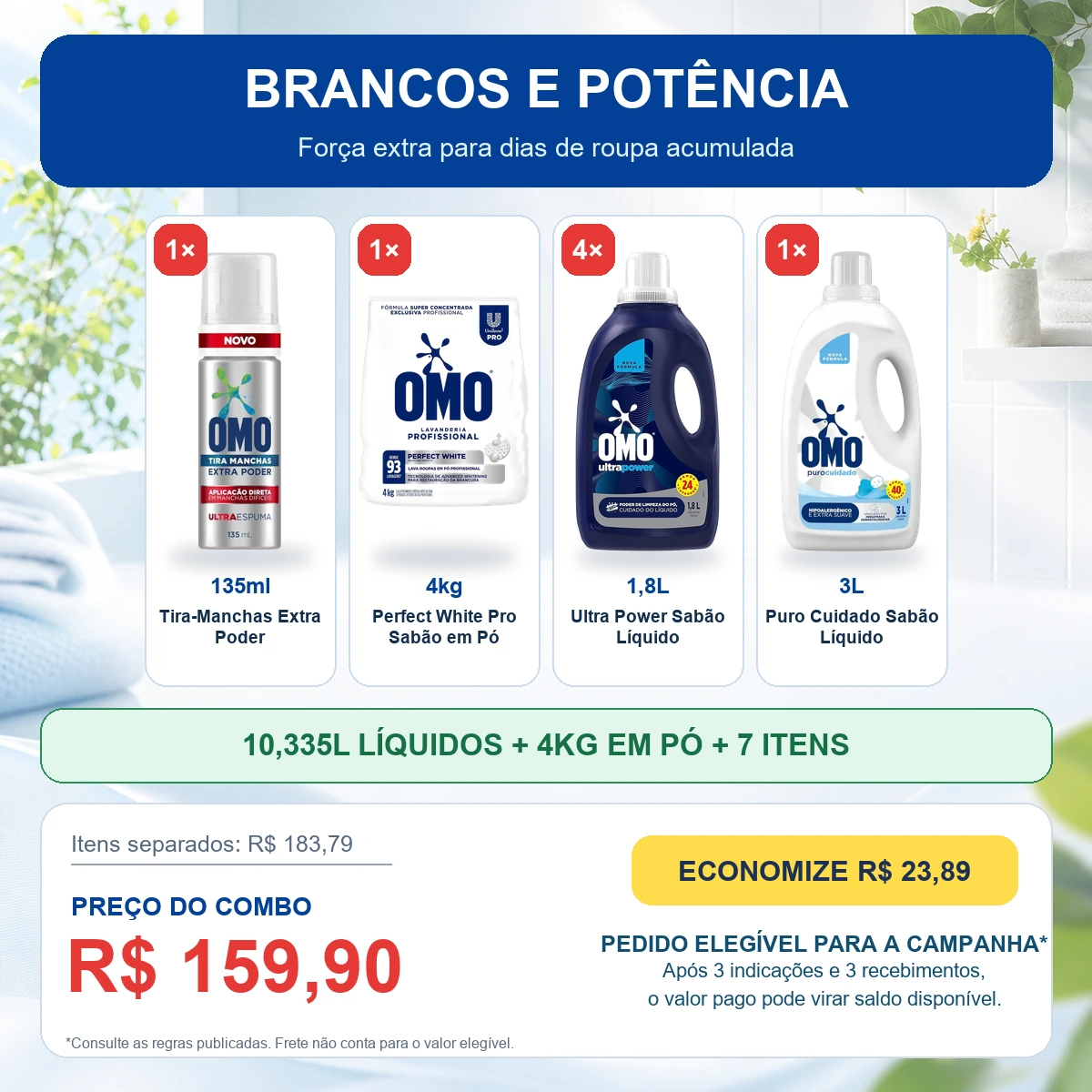 Kit OMO Brancos e Potência